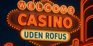 Danish Casino Uden Om ROFUS - En Guide til Spiloplevelser