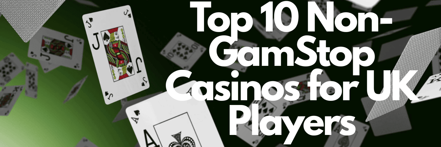 Discover the World of Casinos Non-Gamstop